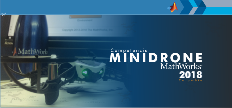 Lee más sobre el artículo Competencia Minidrone MathWorks Colombia